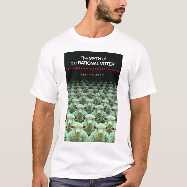 Mythos des rationalen Wähler-T - Shirt (Vorderseite)