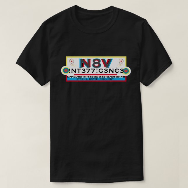 N8V !NT377!G3NC3 T - Shirt (Design vorne)