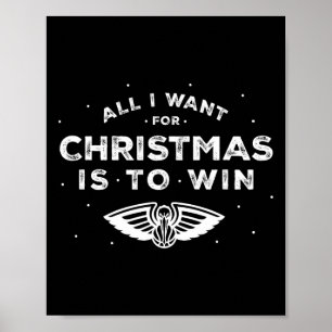 N New Orleans Pelicans Weihnachten Alles, was ich  Poster