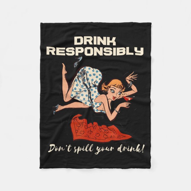 N Up Drinking Shirt Design Don't Sll Drink Resnsib Fleecedecke (Vorderseite)