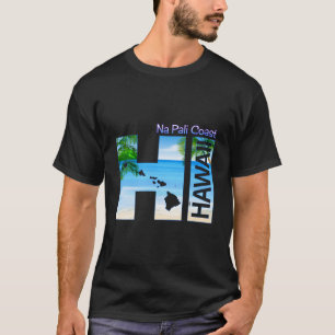 Na Pali Küste Hi Hawaii Aloha Staat Urlaub T-Shirt