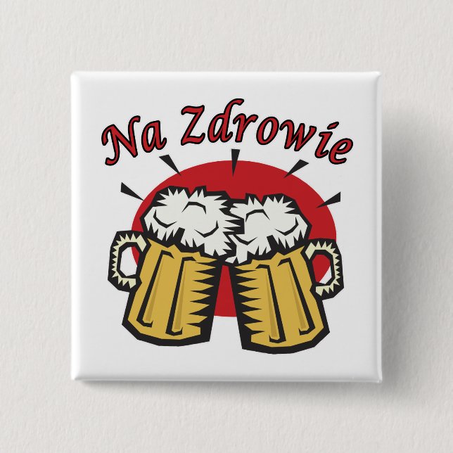Na Zdrowie Toast mit Bier-Tasse Button (Vorderseite)