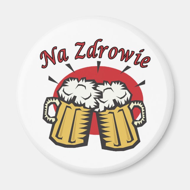 Na Zdrowie Toast mit Bier-Tasse Magnet (Vorne)