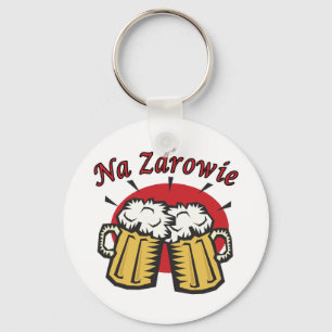 Na Zdrowie Toast mit Bier-Tasse Schlüsselanhänger
