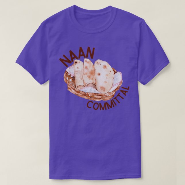 Naan Committal T-Shirt (Design vorne)