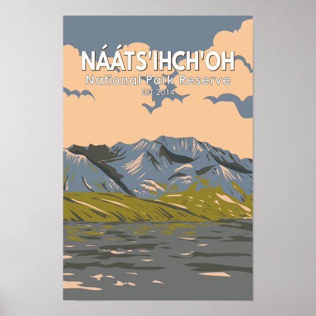 Naats'ihch'oh Nationalpark Reserve Reisen Vintag Poster (Vorne)