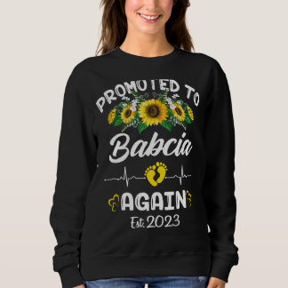Nach Babcia wieder 2023 Sonnenblume New Babcia Sweatshirt
