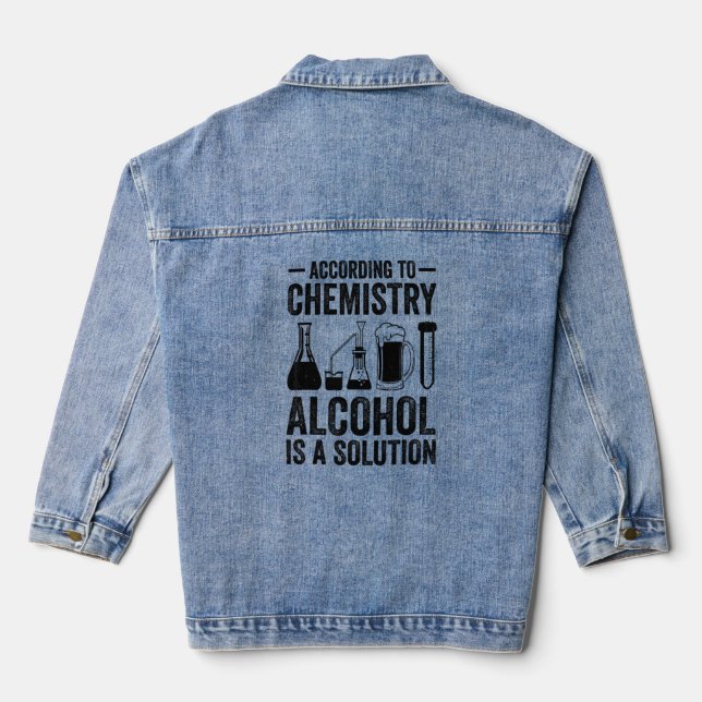 Nach Chemie Alkohol ist eine Lösung Lehre Jeansjacke (Rückseite)