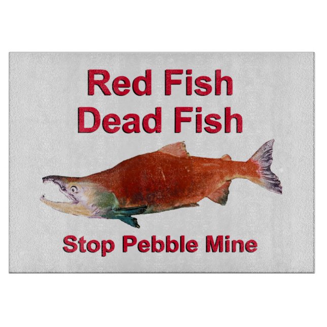 Nach dem Lachs - Stopp der Kieselmine Schneidebrett (Vorderseite)