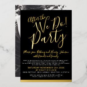 Nach dem wir machen Hochzeitsfeier Gold schwarz Folieneinladung