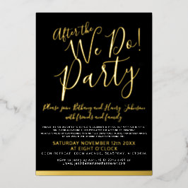 Nach dem wir machen Hochzeitsfeier Gold schwarz Folieneinladung