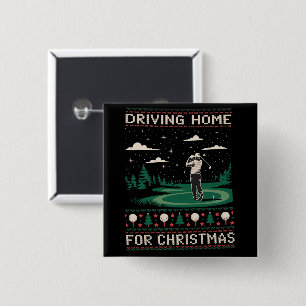 Nach Hause fahren zu Weihnachten Golf Lustig Hässl Button