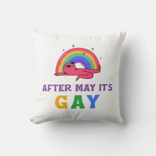 Nach Mai ist der Monat des Gay Funny LGBT Pride Kissen
