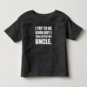 Nach meinem Onkel Funny nehmen Kleinkind T-shirt