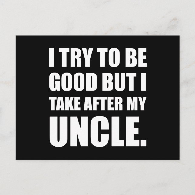 Nach meinem Onkel Funny nehmen Postkarte (Vorderseite)