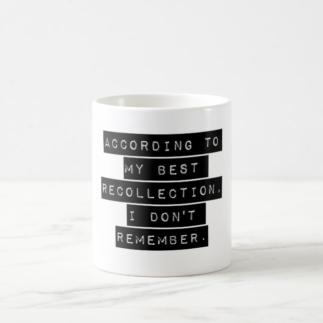 Nach meiner besten Erinnerung Kaffeetasse (Mittel)
