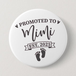 Nach Mimi Est befördert. 2025 Oma-to-be Button