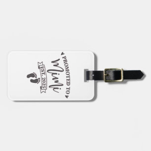 Nach Mimi Est befördert. 2025 Oma-to-be Gepäckanhänger