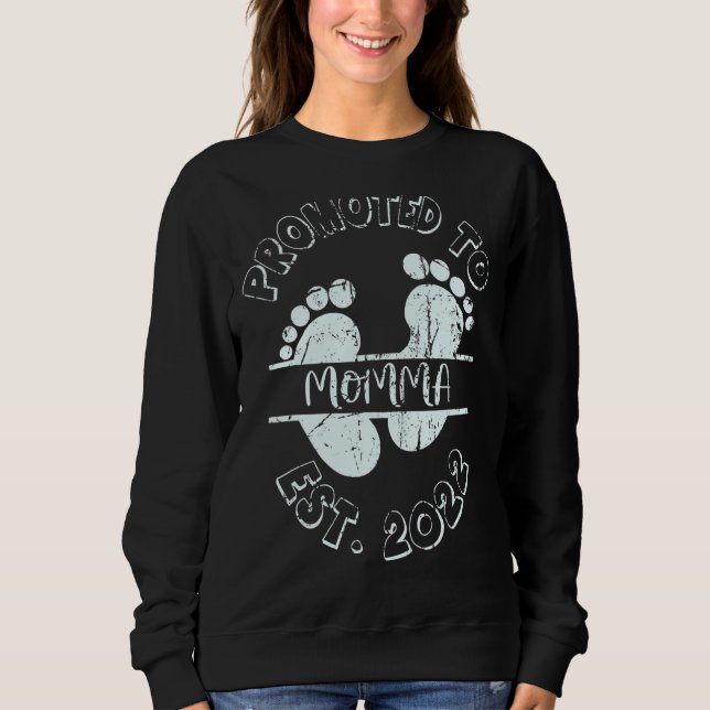 Nach Momma 2022 zur ersten Mama für Junge Mutter b Sweatshirt (Vorderseite)