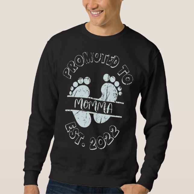 Nach Momma 2022 zur ersten Mama für Junge Mutter b Sweatshirt (Vorderseite)