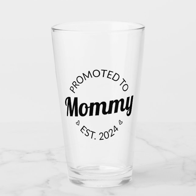 Nach Mommy Est befördert. 2024 I Glas (Vorderseite)