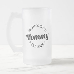 Nach Mommy Est befördert. 2026 Mattglas Bierglas