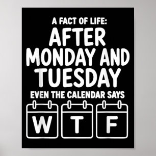 Nach Montag und Dienstag sagt sogar der Kalender Poster