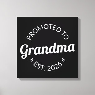 Nach Oma Est befördert. 2026 Leinwanddruck
