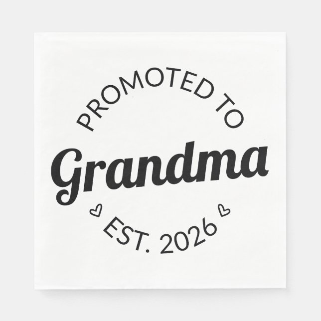 Nach Oma Est befördert. 2026 Serviette (Vorderseite)