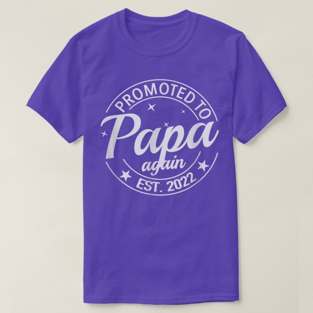 Nach Papa 2022 wieder aufgenommen, bald Schwangers T-Shirt (Design vorne)