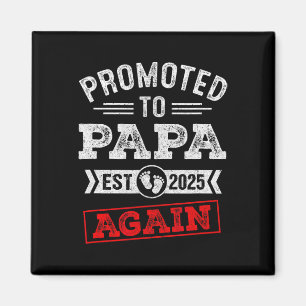 Nach Papa befördert 2025 Schwangerschaftsankündigu Magnet