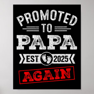Nach Papa befördert 2025 Schwangerschaftsankündigu Poster