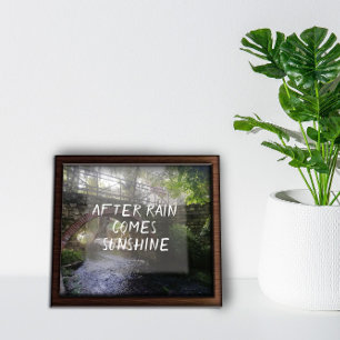 Nach Regen kommt Sonnenschein Spruch Brücke Poster
