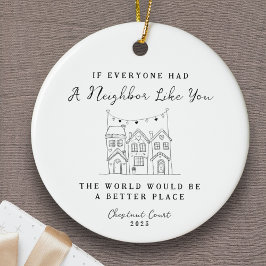 "Nachbar wie du" Personalisierte benutzerdefiniert Keramik Ornament