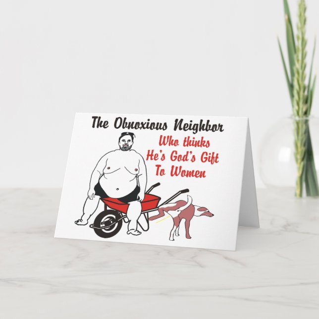 Nachbarin, der glaubt, dass er Gottes Geschenk an  Karte (Vorderseite)