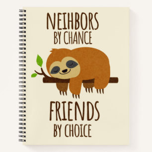 Nachbarn durch Zufall Freunde durch Auswahl Bestie Notizbuch