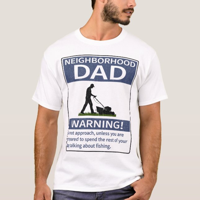 Nachbarschaft Vater Blaue Warnung T-Shirt (Vorderseite)