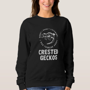 Nachdenken über Crested Geckos Süße Eidechse Wildt Sweatshirt