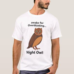 Nachdenkliche Nachteule Lustig T-Shirt