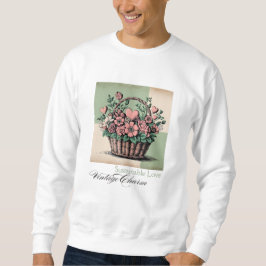 Nachhaltige Liebe, Vintager Charme Sweatshirt