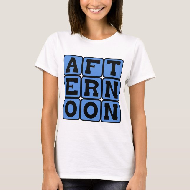 Nachmittag, Mittag T-Shirt (Vorderseite)