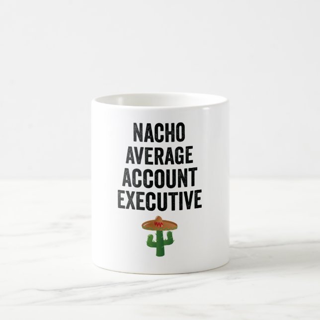 Nacho Average Account-Führungskraft Kaffeetasse (Mittel)
