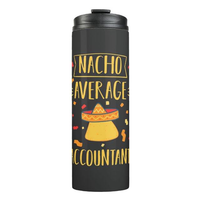 Nacho Average Accountant Thermosbecher (Vorderseite)