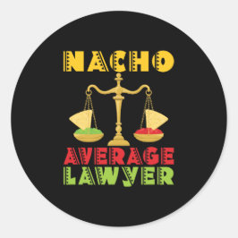 Nacho Average Anwalt Funny Cinco de Mayo Runder Aufkleber