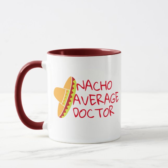 Nacho Average Arzt Medical Pun Funny Coffee Tasse (Links)