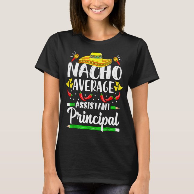 Nacho Average Assistentin Cinco De Mayo Te T-Shirt (Vorderseite)