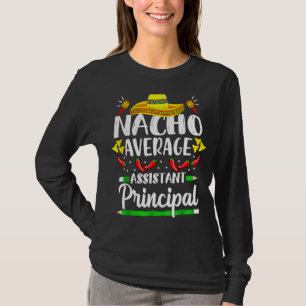 Nacho Average Assistentin Cinco De Mayo Te T-Shirt