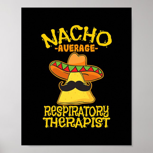Nacho Average Atemtherapeut RT Asthma Poster (Vorne)