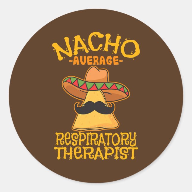Nacho Average Atemtherapeut RT Asthma Runder Aufkleber (Vorderseite)