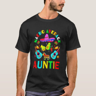 Nacho Average Auntie Mexican Auntie Cinco De Mayo T-Shirt